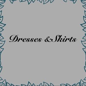 Dresses and Skirts!